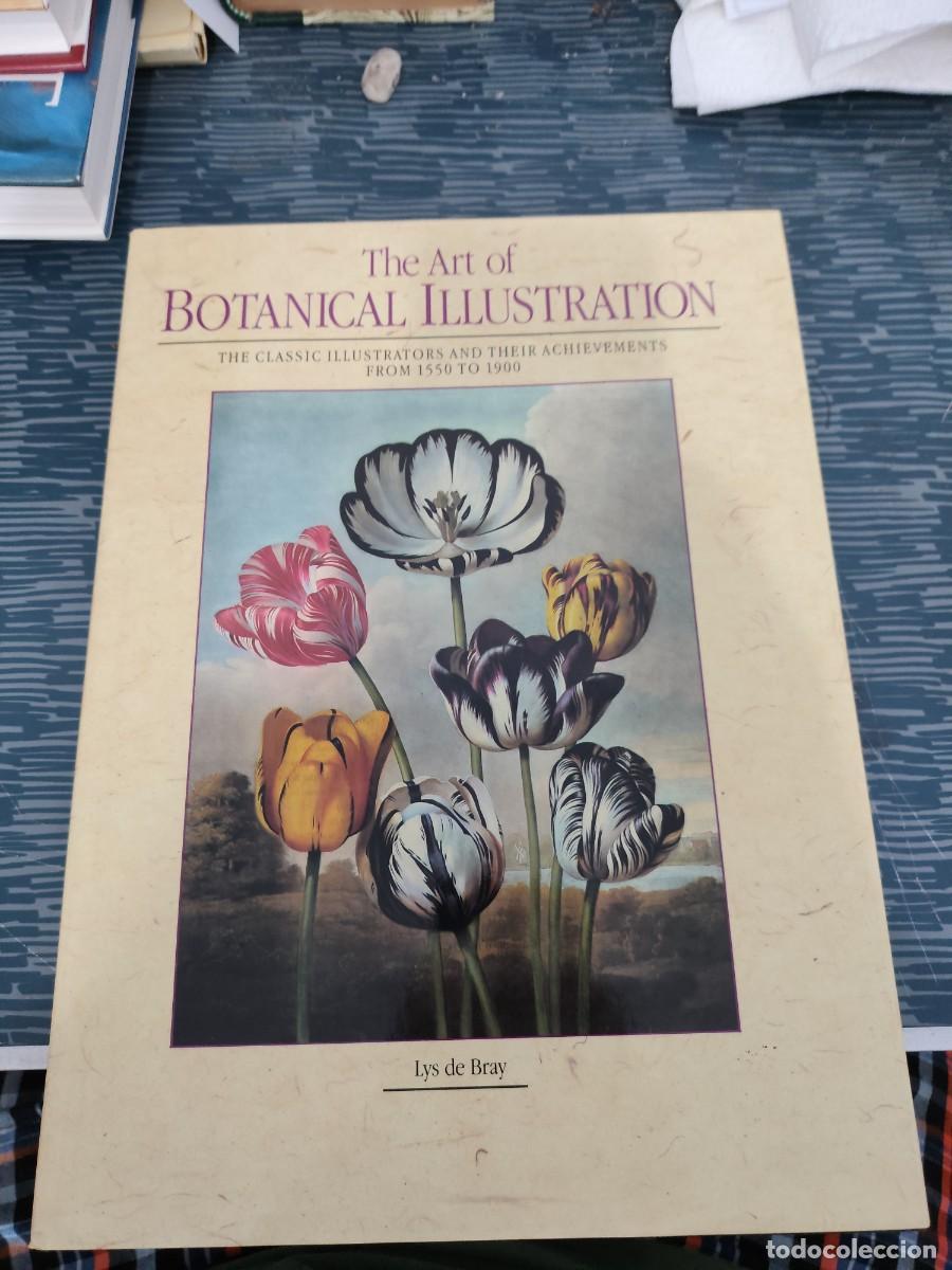 Libros de segunda mano: THE ART OF BOTANICAL ILLUSTRATION,LYS DE BRAY,1989,VER FOTOS,LEER.