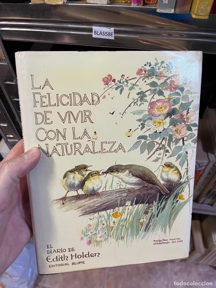 Libros de segunda mano: BLAS58E - La Felicidad de Vivir con la Naturaleza (Edith Holden) &mdash;