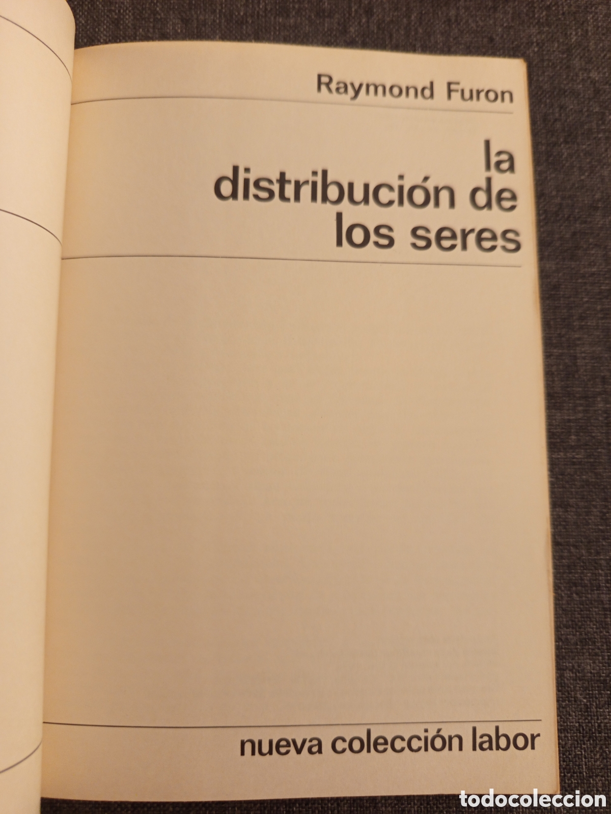 Libros de segunda mano: LA DISTRIBUCION DE LOS SERES (RAYMOND FURON) - Foto 2