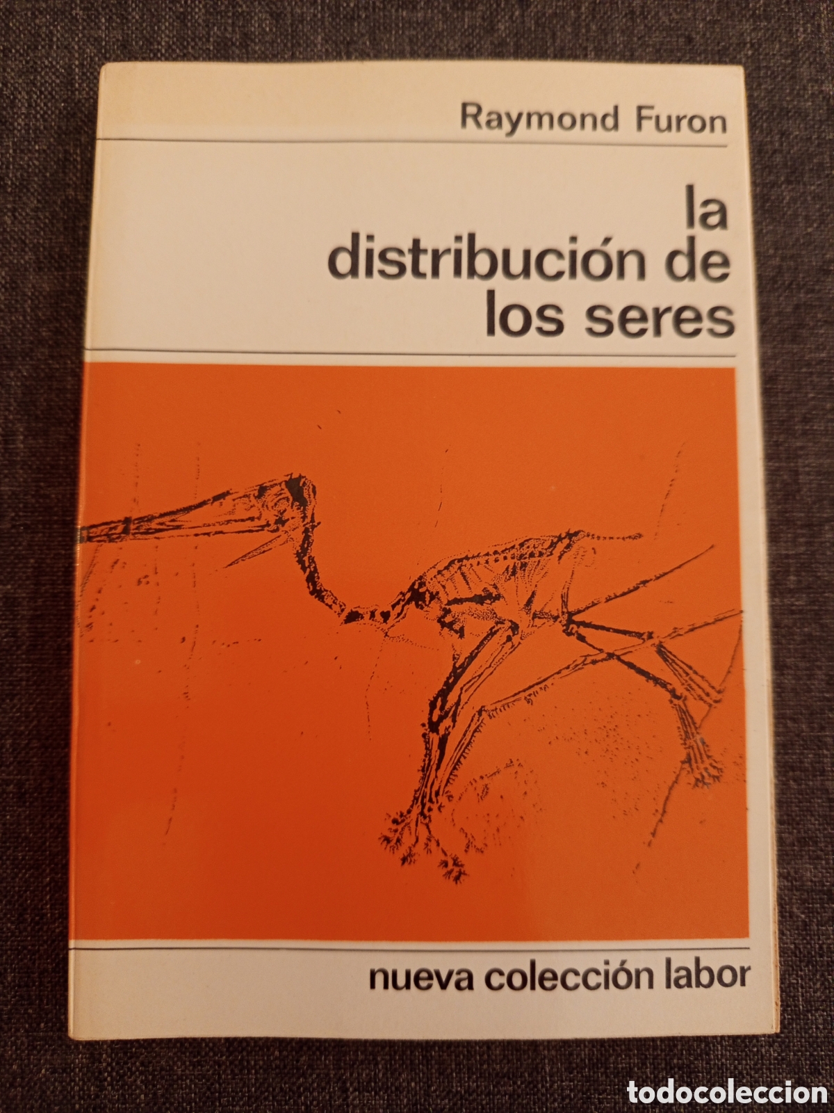 Libros de segunda mano: LA DISTRIBUCION DE LOS SERES (RAYMOND FURON)