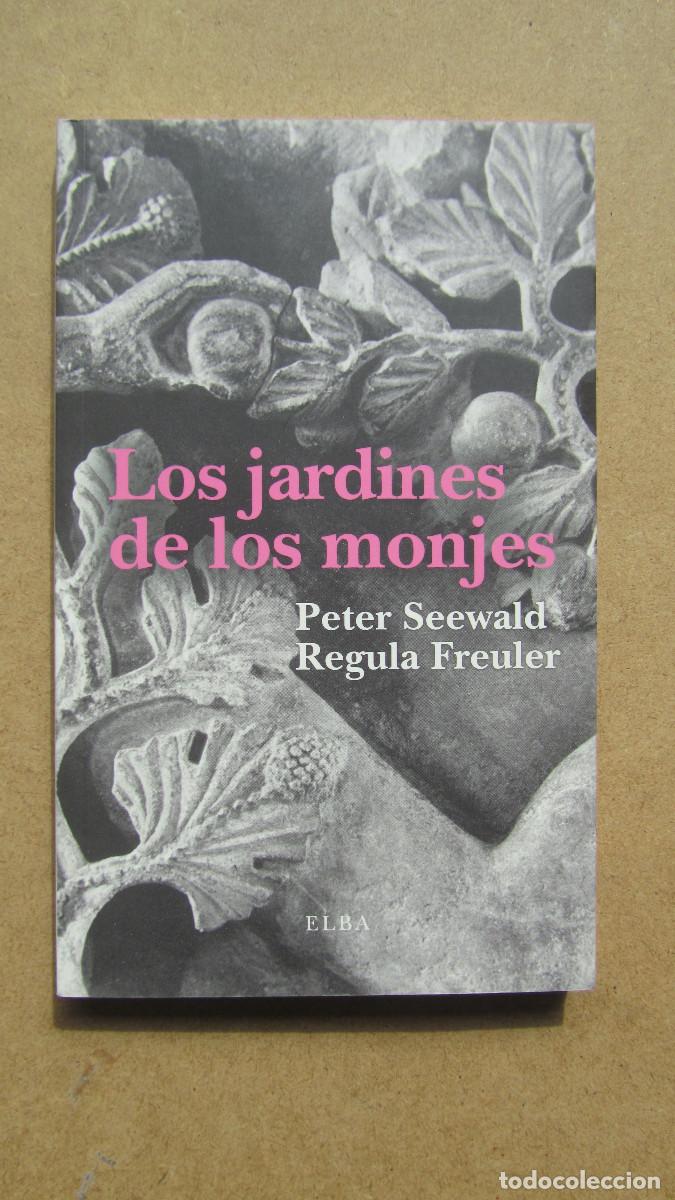 Libros de segunda mano: Los jardines de los monjes Seewald, Peter/Freuler, Regula - Foto 1