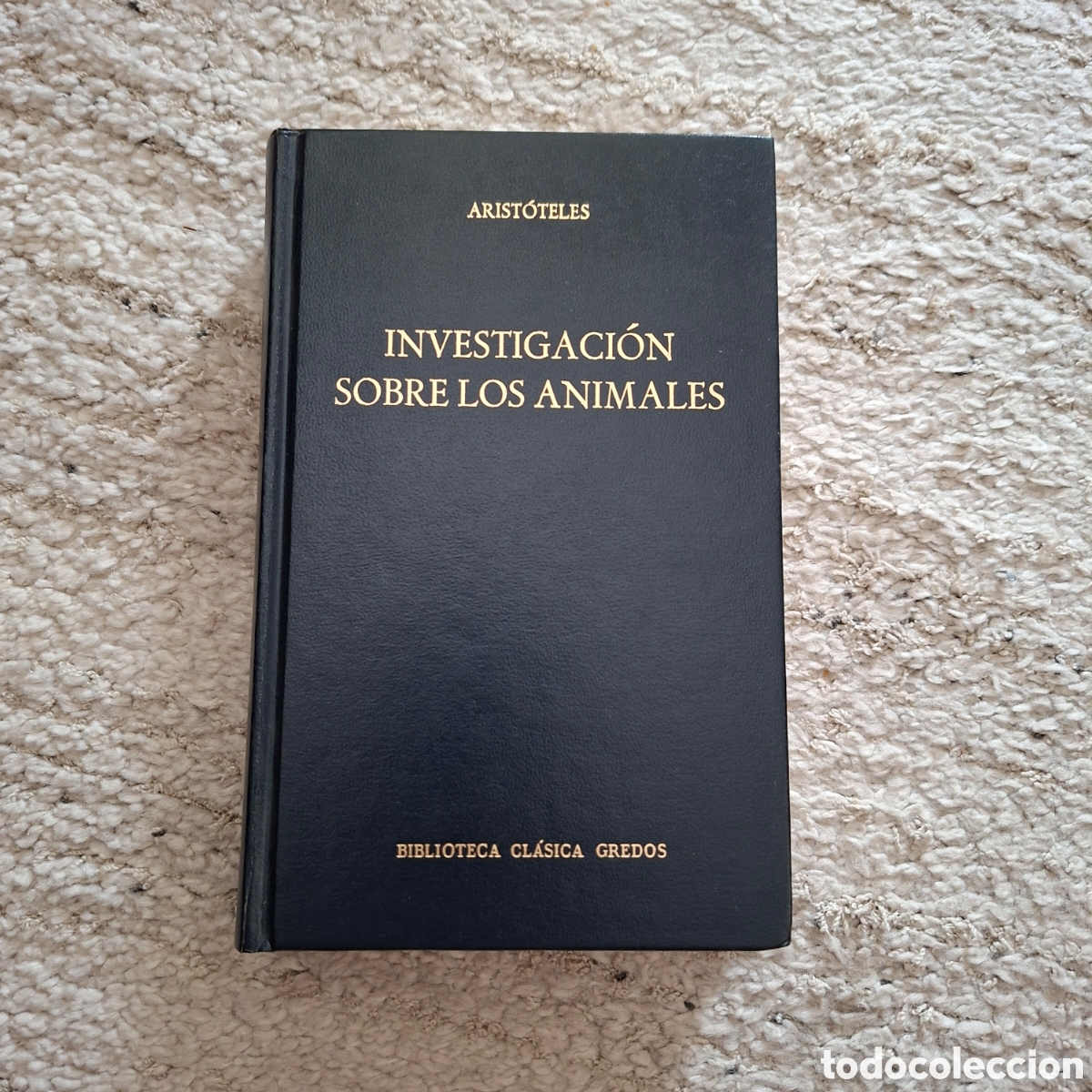 Libros de segunda mano: Aristoteles. Investigaci&oacute;n sobre los animales. Biblioteca cl&aacute;sica Gredos. 1992. Casi nuevo.
