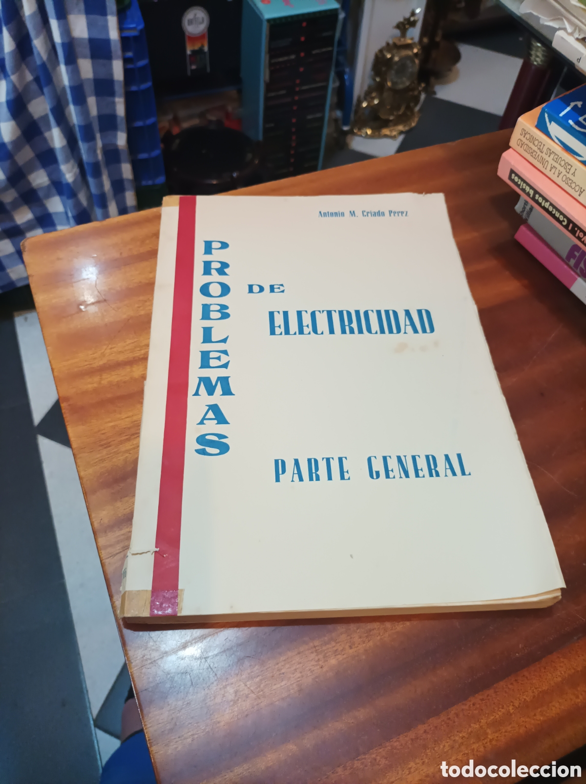 Libros de segunda mano de Ciencias: PROBLEMAS DE ELECTRICIDAD.PARTE GENERAL.ANTONIO M.CRIADO P&Eacute;REZ .1966