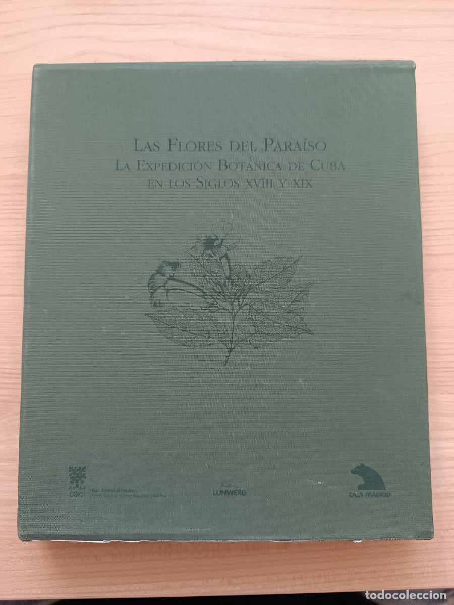 Libros de segunda mano: Las flores del para&iacute;so. La expedici&oacute;n bot&aacute;nica de Cuba en los siglos XVIII y XIX