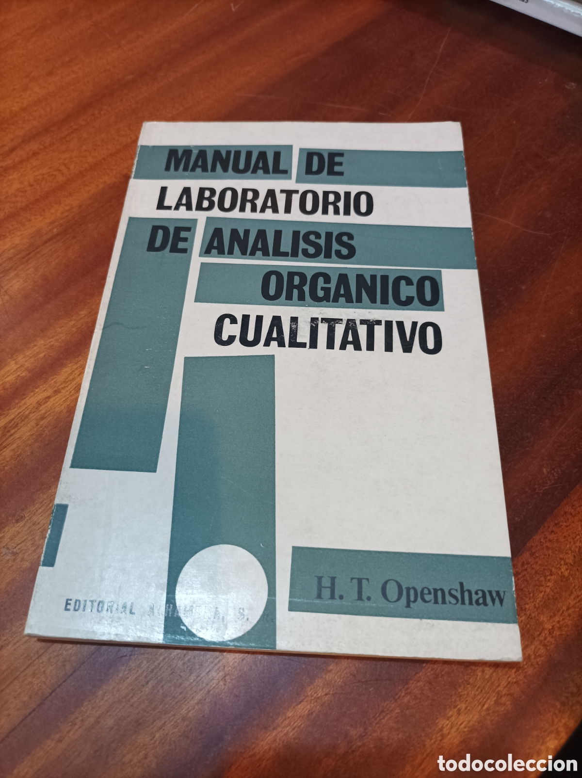 Libros de segunda mano de Ciencias: MANUAL DE LABORATORIO DE AN&Aacute;LISIS ORG&Aacute;NICO CUANTITATIVO.H.T. OPENSHAW.EDITORIAL ALHAMBRA.