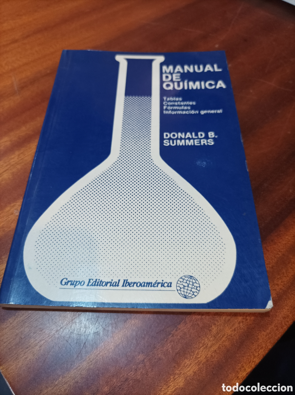 Libros de segunda mano de ciencias: MANUAL DE QU&Iacute;MICA.TABLAS,CONSTANTES, F&Oacute;RMULAS.DONALD B. SUMMERS - Foto 1