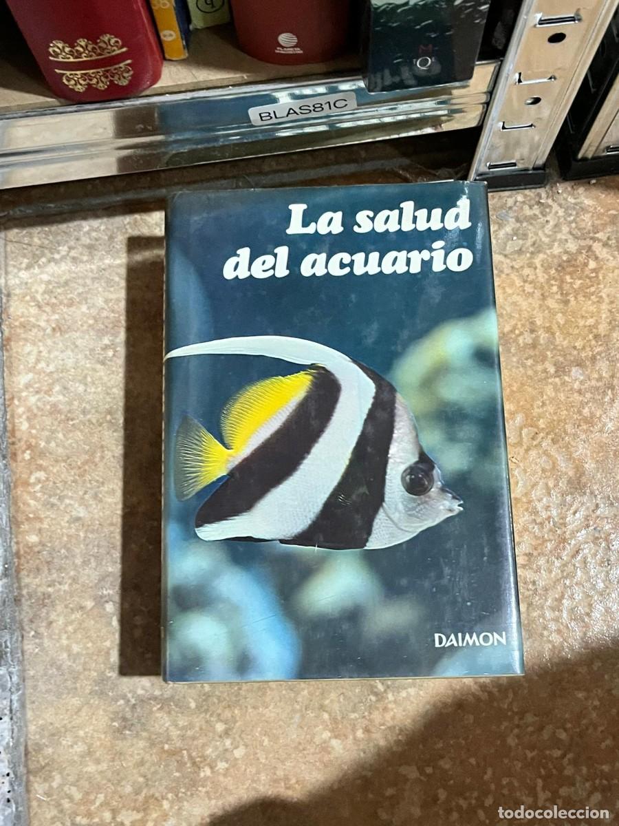 Libros de segunda mano: BLAS81C &ndash; La salud del acuario &mdash; Daimon. - Foto 1