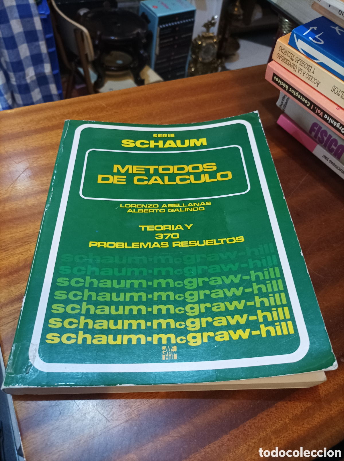 Libros de segunda mano de Ciencias: M&Eacute;TODOS DE CALCULO.TEORIA Y 370 PROBLEMAS RESUELTOS.LORENZO AVELLANAS Y ALBERTO GALINDO..SERIE SCHAU