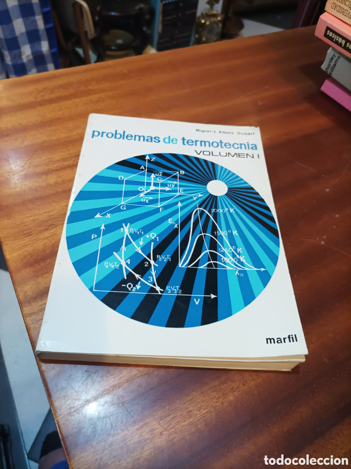 Libros de segunda mano de Ciencias: PROBLEMAS DE TERMOTECNIA.VOLUMEN 1 . MIGUEL J. ALBORS GILBERT