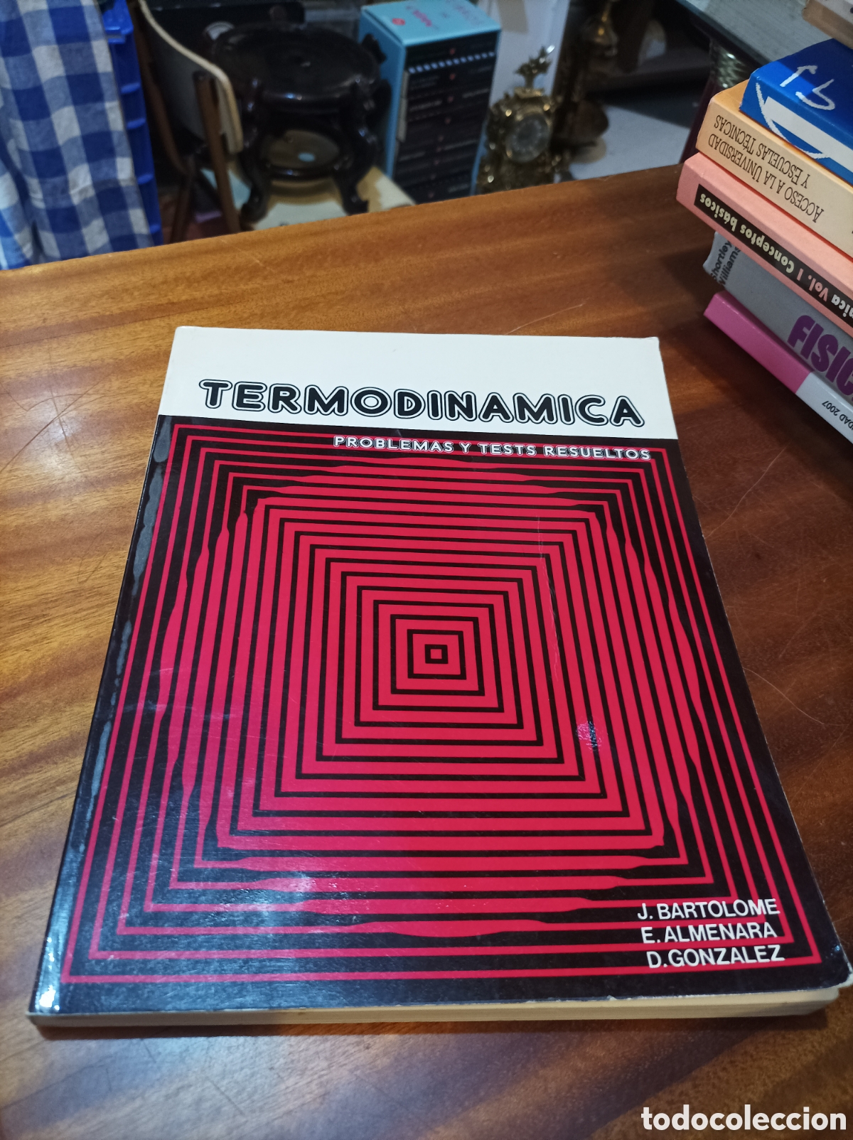 Libros de segunda mano de Ciencias: TERMODIN&Aacute;MICA PROBLEMAS Y TEST RESUELTOS.J.BARTOLOME/E.ALMENARA/D.GONZALEZ.1974