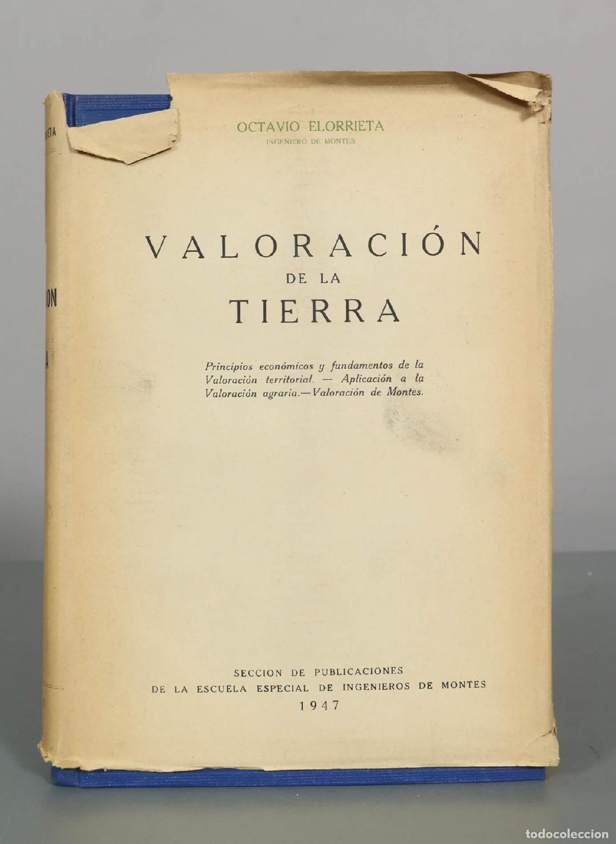Libros de segunda mano: Valoraci&oacute;n de la tierra - Octavio Elorrieta - Escuela Especial de Ingenieros de Montes