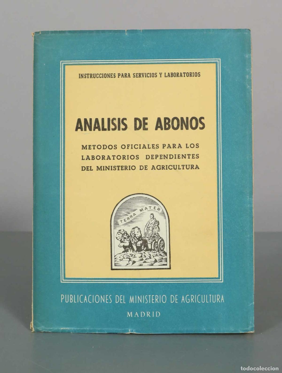 Libros de segunda mano: An&aacute;lisis de abonos: M&eacute;todos oficiales para los laboratorios dependientes del Ministerio de Agricultu