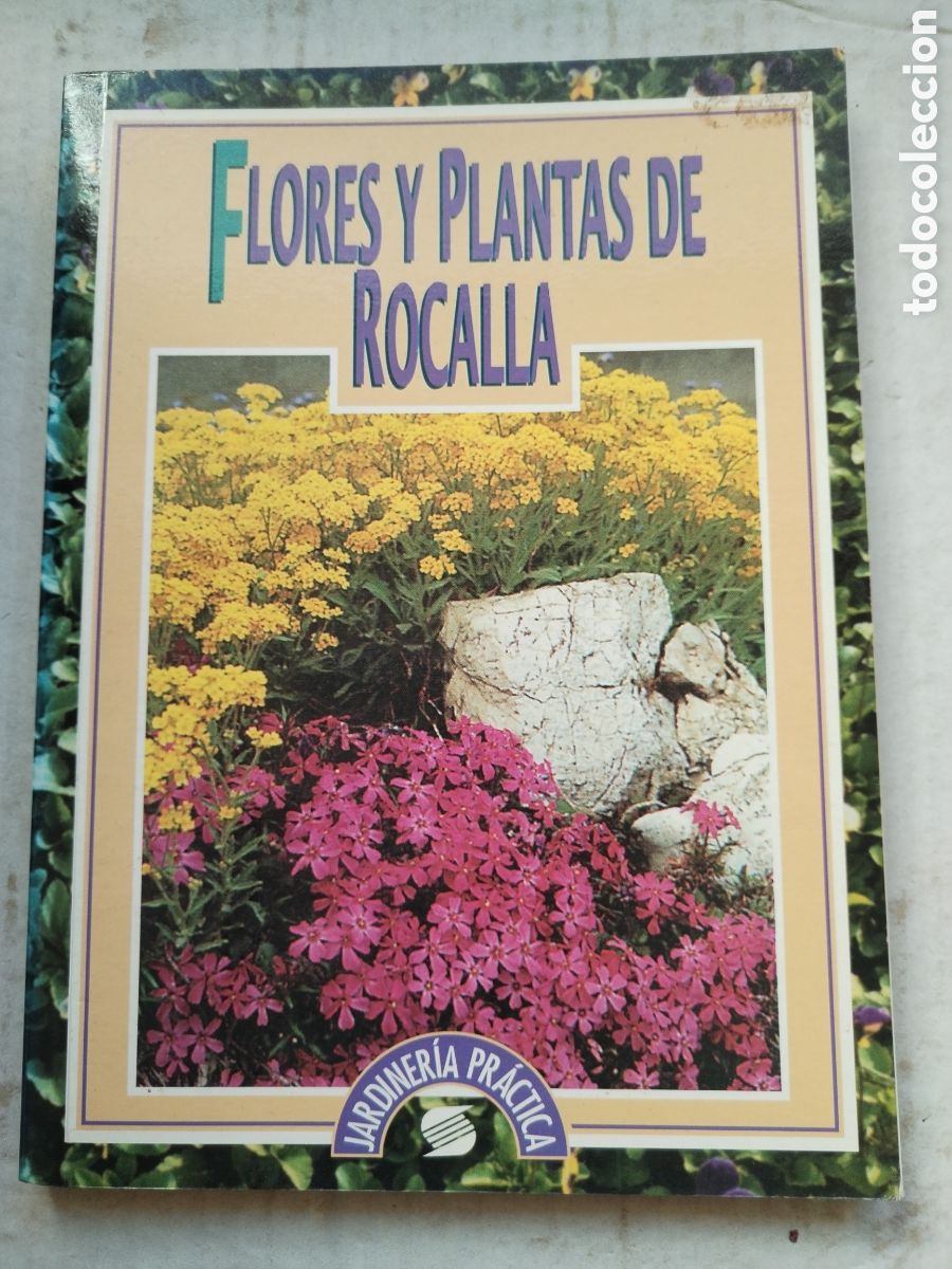 Libros de segunda mano: FLORES Y PLANTAS DE ROCALLA/JARDINERIA PR&Aacute;CTICA