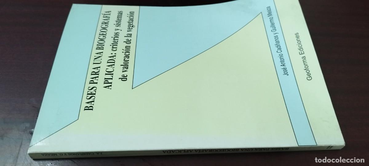 Libros de segunda mano: BASES PARA UNA BIOGEOGRAFIA APLICADA/PU-NEV(-GA-4)/GEOFORMA/CRITERIOS SISTEMAS VALORACION VEGETACION