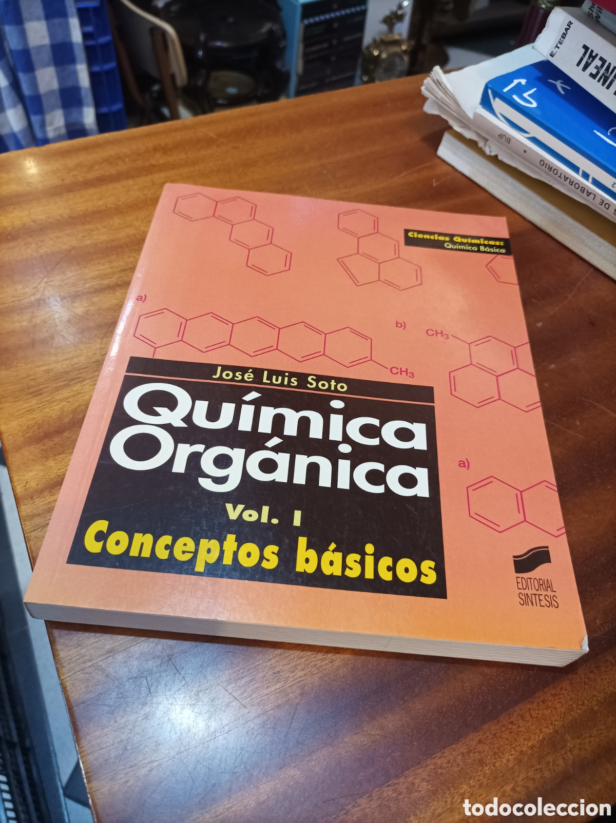 Libros de segunda mano de Ciencias: QU&Iacute;MICA ORG&Aacute;NICA VOLUMEN I . CONCEPTOS B&Aacute;SICOS.. CIENCIAS QU&Iacute;MICAS.JOSE LUIS SOTO