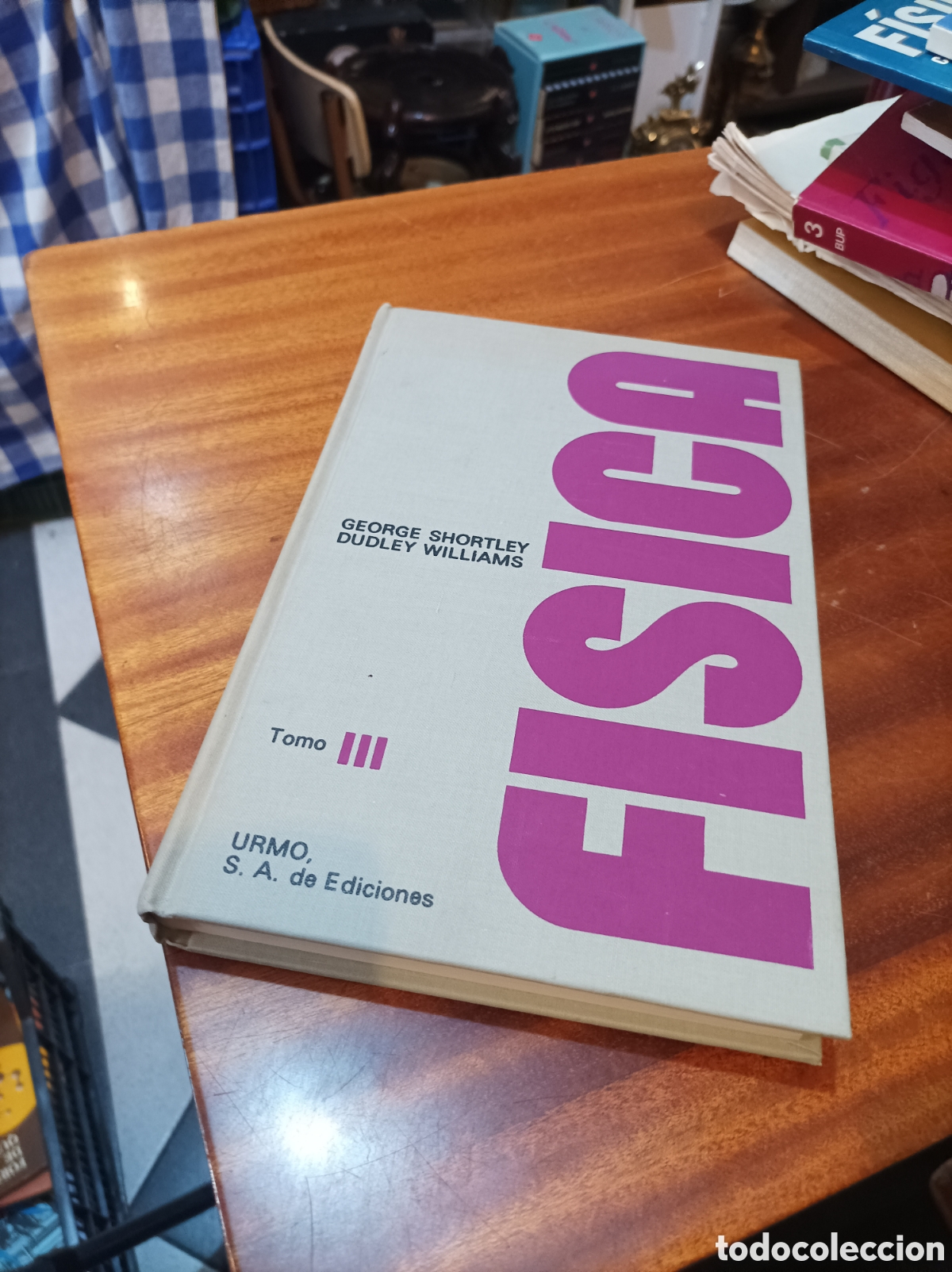 Libros de segunda mano de ciencias: FISICA .TOMOIII.GEORGE SHORTLEY/DUDLEY EDICIONES URMO - Foto 1