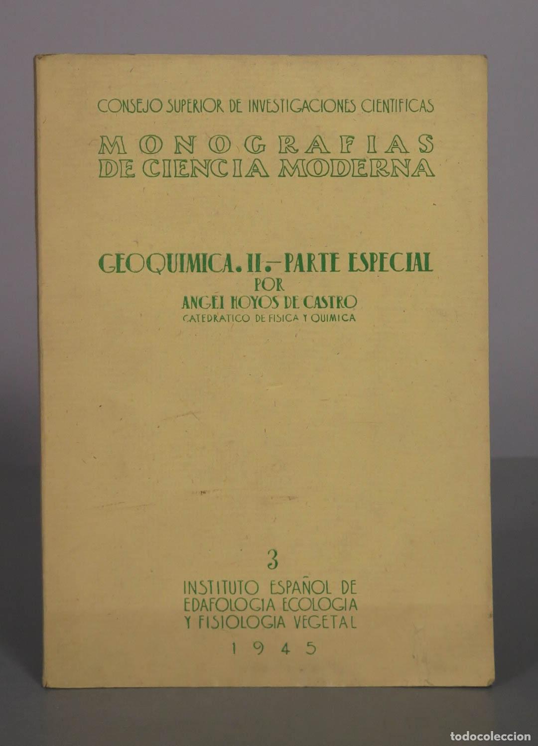Libros de segunda mano: Geoqu&iacute;mica. II. Parte Especial - &Aacute;ngel Hoyos de Castro - CSIC