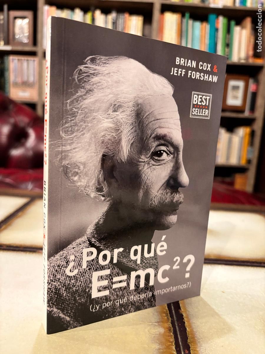 Libros de segunda mano de Ciencias: &iquest;Por qu&eacute; E=mc2? Y por qu&eacute; deber&iacute;a importarnos. Brian Cox & Jeff Forshaw.