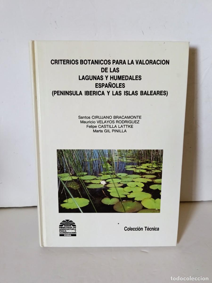 Libros de segunda mano: Criterios bot&aacute;nicos para la valoraci&oacute;n de las lagunas y humedales espa&ntilde;oles