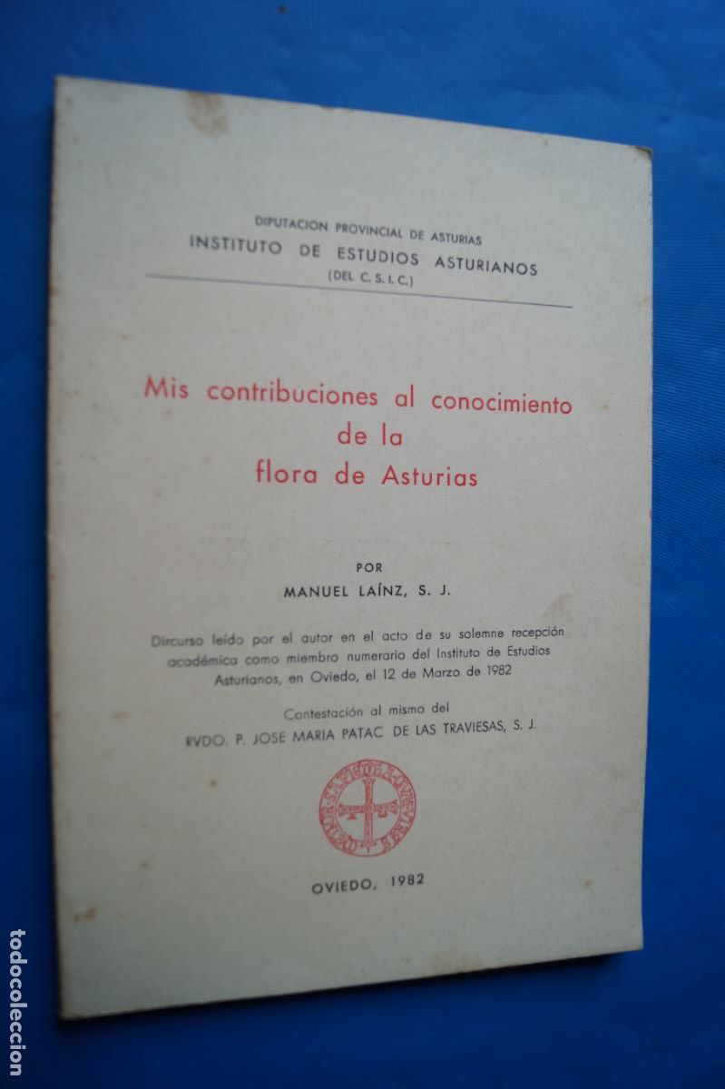 Libros de segunda mano: MIS CONTRIBUCIONES AL CONOCIMIENTO DE LA FLORA DE ASTURIAS. MANUEL LAINZ