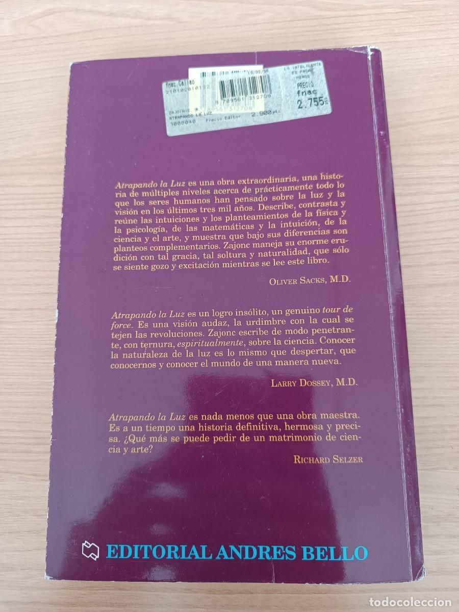 Libros de segunda mano de ciencias: Atrapando la luz - Arthur Zajonc. Andr&eacute;s Bello - Foto 2