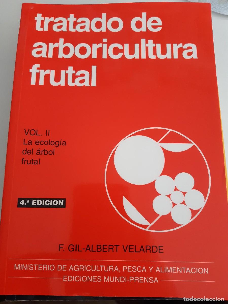 Libros de segunda mano: Tratado De Arboricultura Frutal Vol. II - F. Gil-Albert Velarde