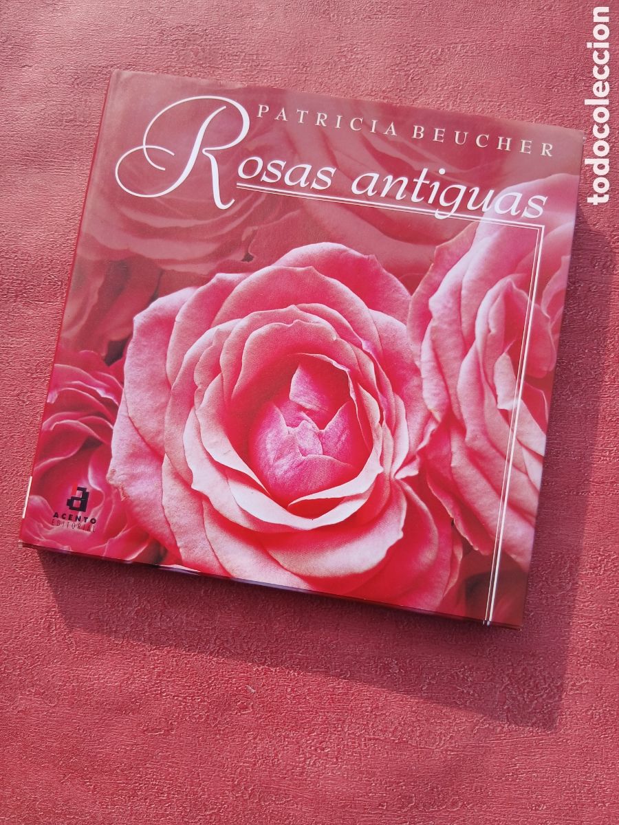 Libros de segunda mano: Rosas antiguas. Patricia Beucher.