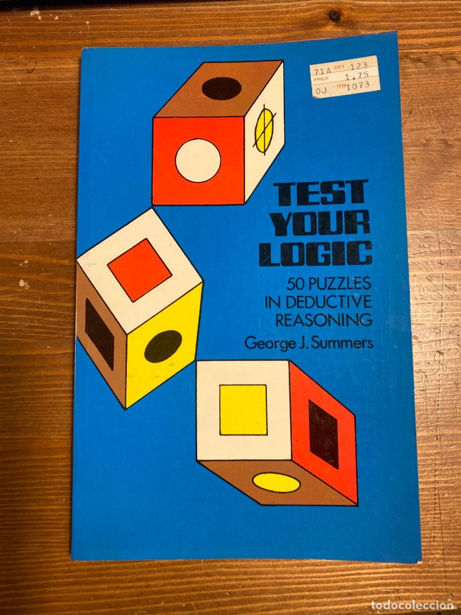 Libros de segunda mano de Ciencias: Test Your Logic: 50 Puzzles in Deductive Reasoning