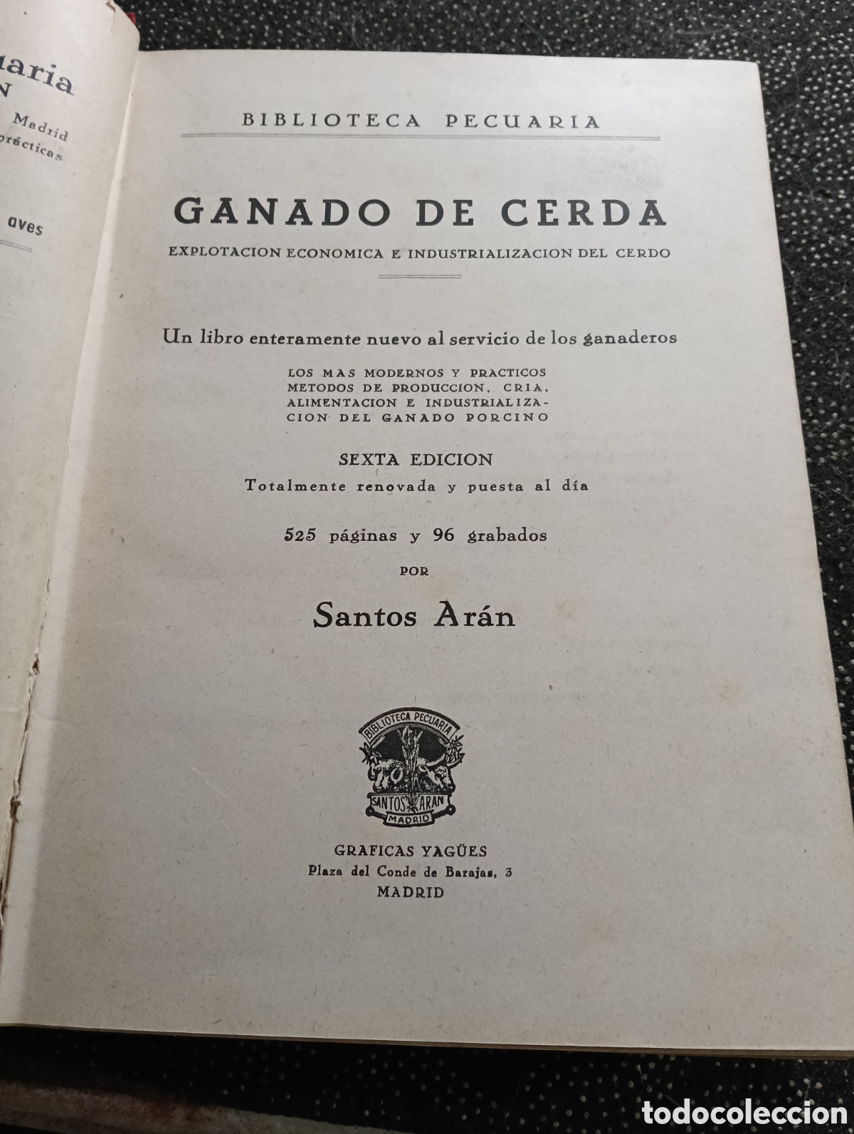 Libros de segunda mano: GANADO DE CERDA. COMO CRIAR LOS CERDOS, DE SANTOS ARAN SEXTA EDICI&Oacute;N - Foto 2