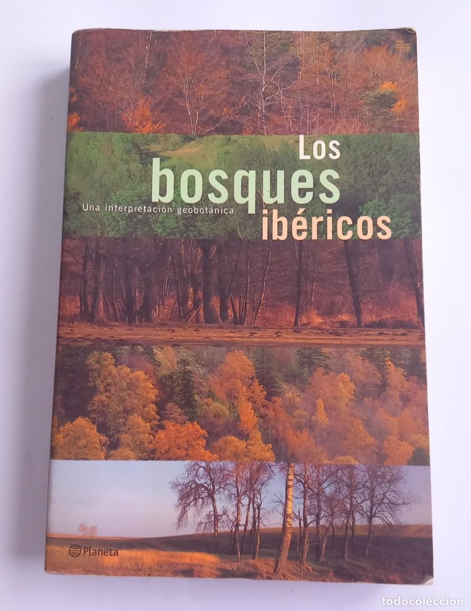Libros de segunda mano: Los Bosques Ib&eacute;ricos Una Interpretacion Geobota