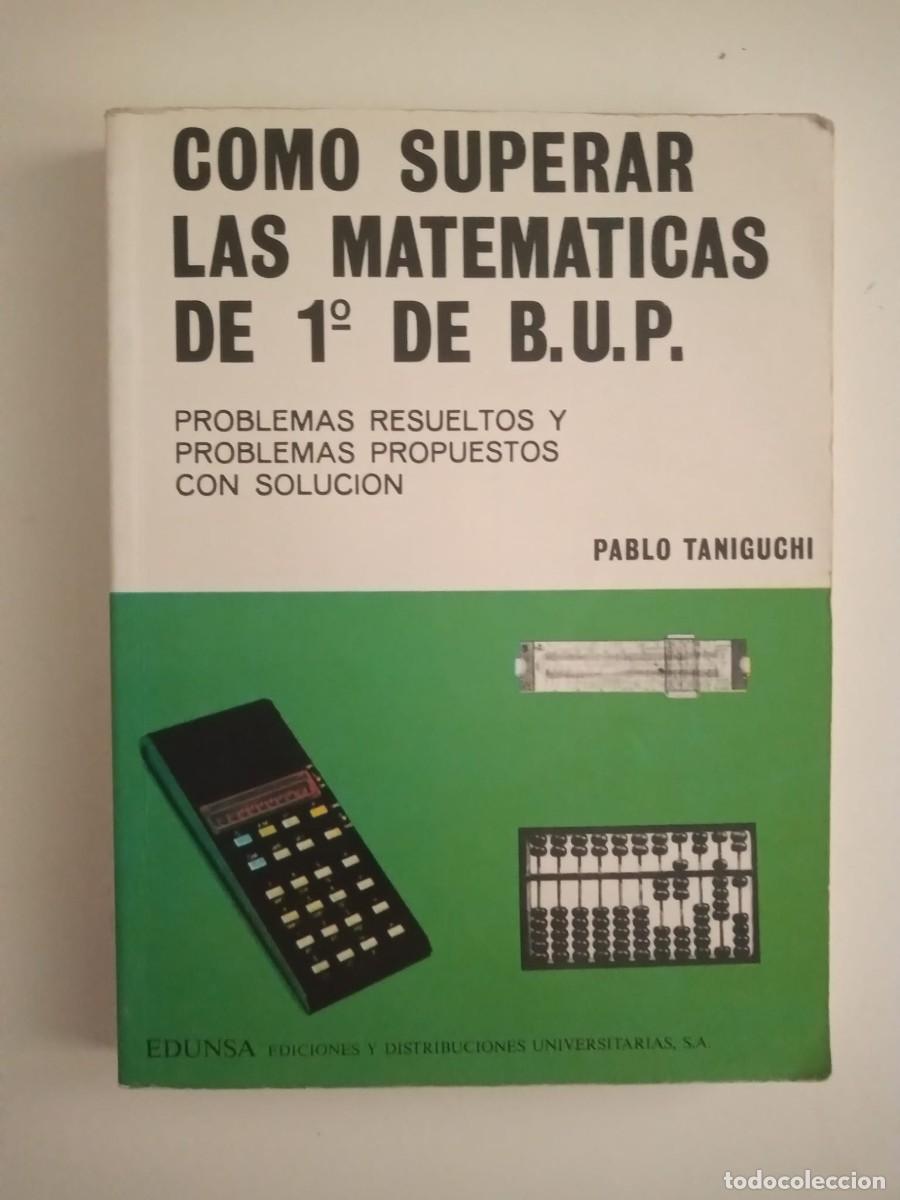 Libros de segunda mano de Ciencias: Como superar las matem&aacute;ticas de 1o de B.U.P