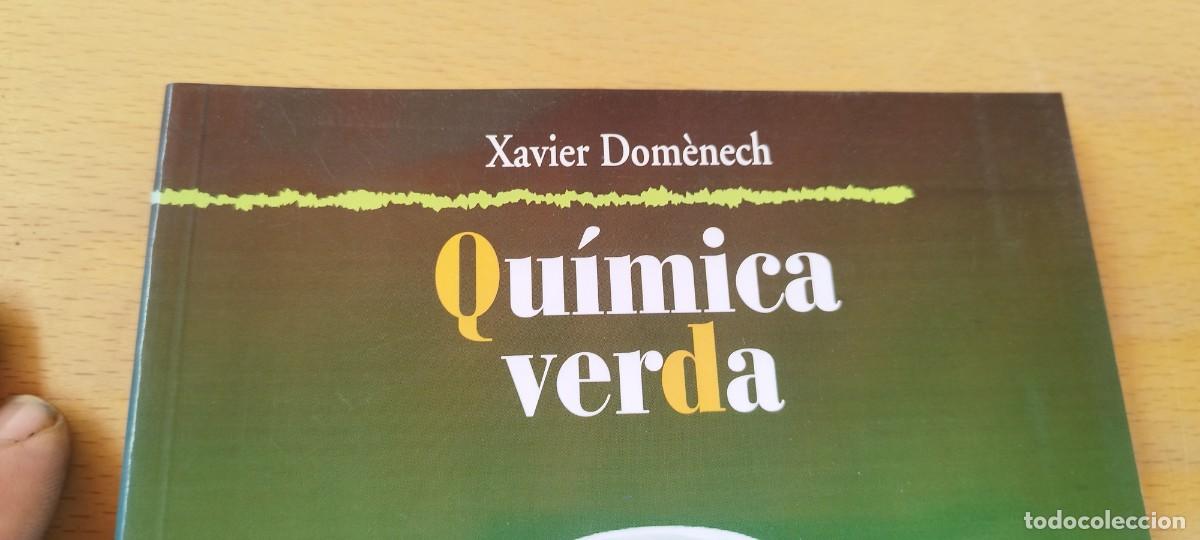 Libros de segunda mano de ciencias: QUIMICA VERDA / XAVIER DOMENECH / KARA 20 / RUBES / EN CATALAN - Foto 2