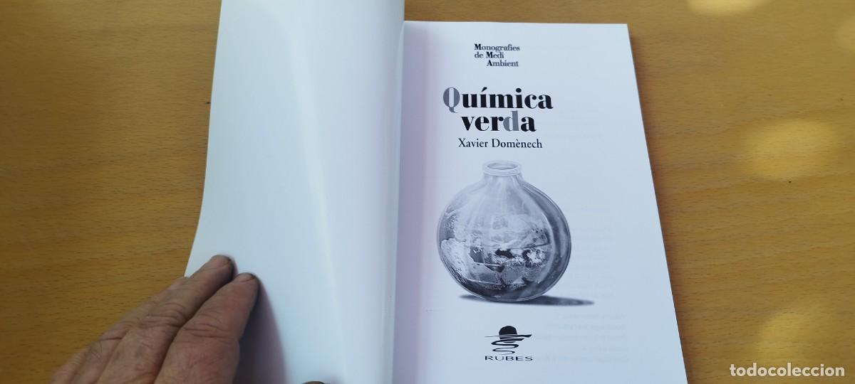 Libros de segunda mano de ciencias: QUIMICA VERDA / XAVIER DOMENECH / KARA 20 / RUBES / EN CATALAN - Foto 7