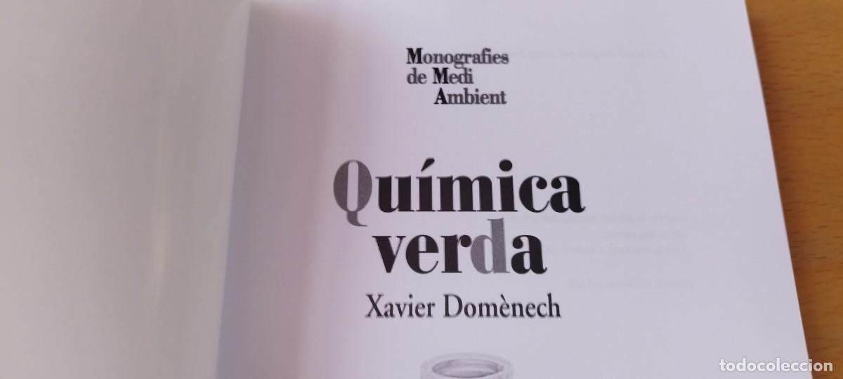 Libros de segunda mano de ciencias: QUIMICA VERDA / XAVIER DOMENECH / KARA 20 / RUBES / EN CATALAN - Foto 8