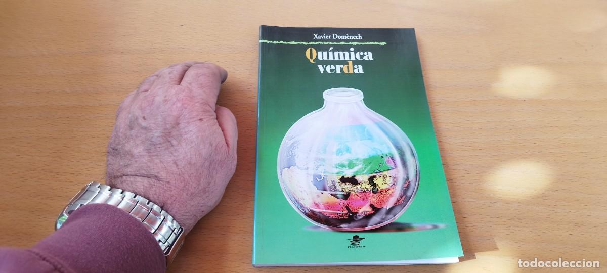 Libros de segunda mano de ciencias: QUIMICA VERDA / XAVIER DOMENECH / KARA 20 / RUBES / EN CATALAN - Foto 3