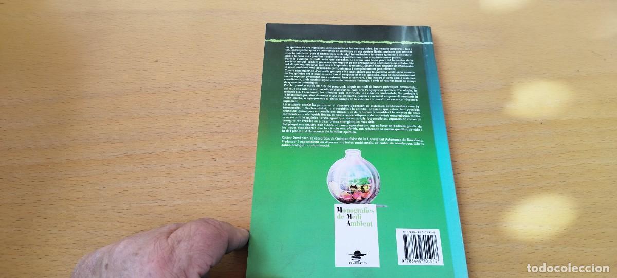 Libros de segunda mano de ciencias: QUIMICA VERDA / XAVIER DOMENECH / KARA 20 / RUBES / EN CATALAN - Foto 4