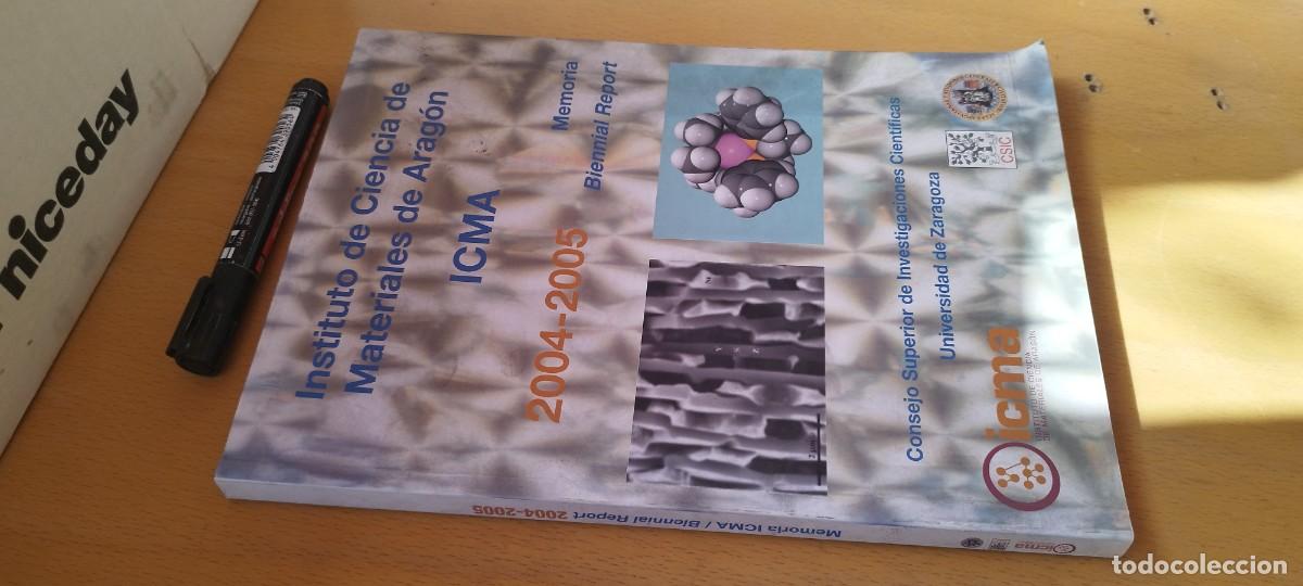 Libros de segunda mano de Ciencias: INSTITUTO DE CIENCIA DE MATERIALES DE ARAGON / MEMORIA 2004-2005 / KARA 21 / ICMA