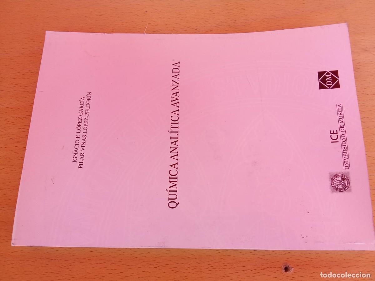 Libros de segunda mano de Ciencias: QUIMICA ANALITICA AVANZADA / LOPEZ-VI&Ntilde;AS / KARA 24
