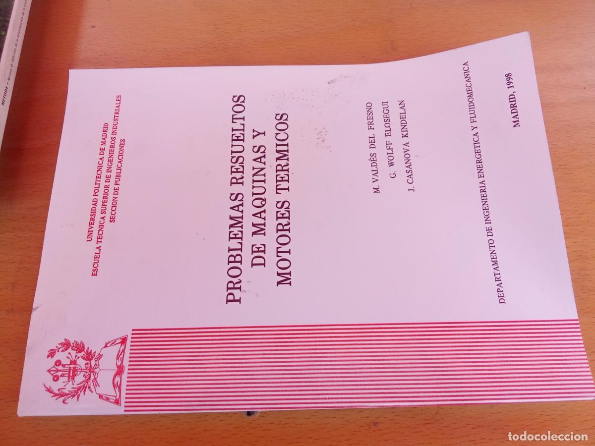 Libros de segunda mano de Ciencias: PROBLEMAS RESUELTOS DE MAQUINAS Y MOTORES TERMICOS /Vald&eacute;s del Fresno, M. KARA 24