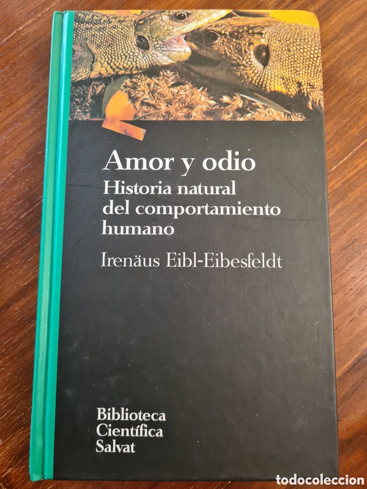 Libros de segunda mano: Amor y odio - Irenaus Eibl-Eibesfeldt