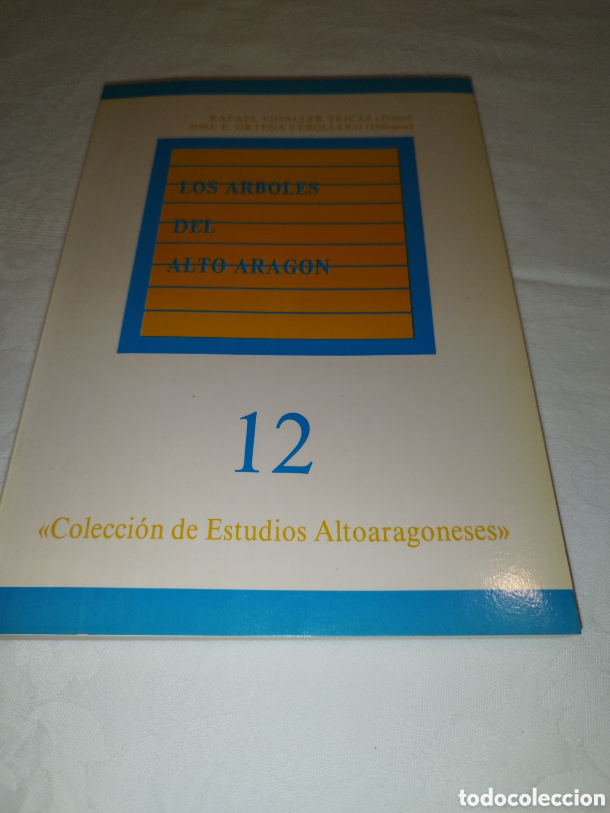 Libros de segunda mano: LOS ARBOLES DEL ALTO ARAGON.- VIDALLER / ORTEGA. 1987 PRIMERRA EDICION MUY ILUSTRADO.