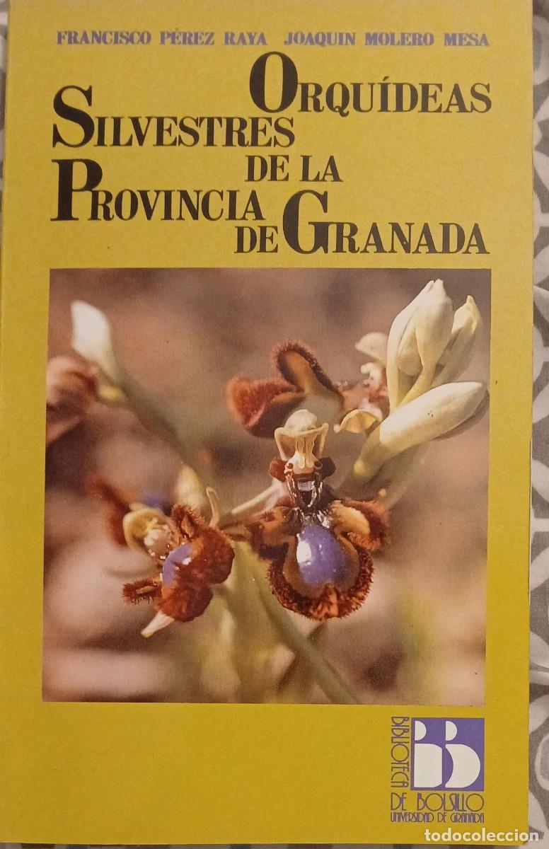 Libros de segunda mano: Orqu&iacute;deas silvestres de la provincia de Granada