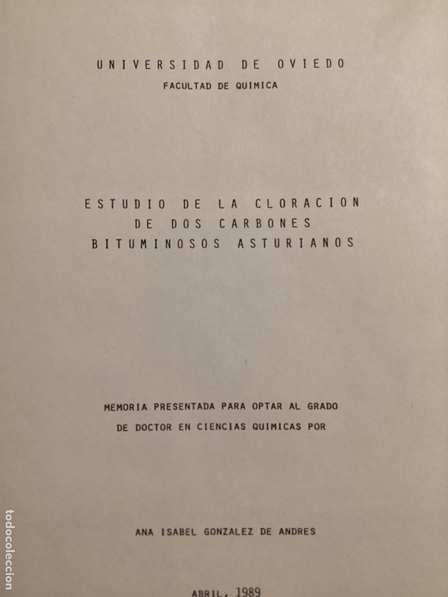 Libros de segunda mano de Ciencias: ESTUDIO DE LA CLORACI&Oacute;N DE DOS CARBONES BITUMINOSOS ASTURIANOS ANA ISABEL GONZALEZ DE ANDRES CARB&Oacute;N