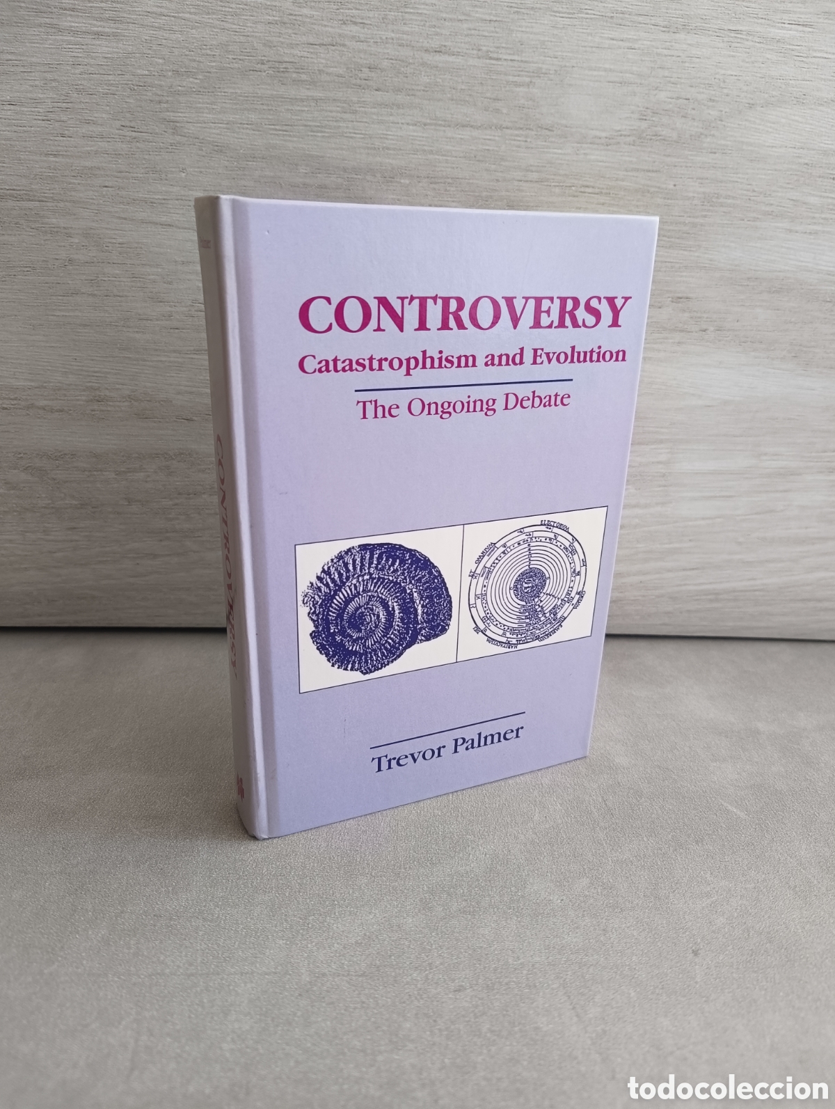 Libros de segunda mano: Controversy Catastrophism and Evolution: The Ongoing Debate. Trevor Palmer. - Foto 1