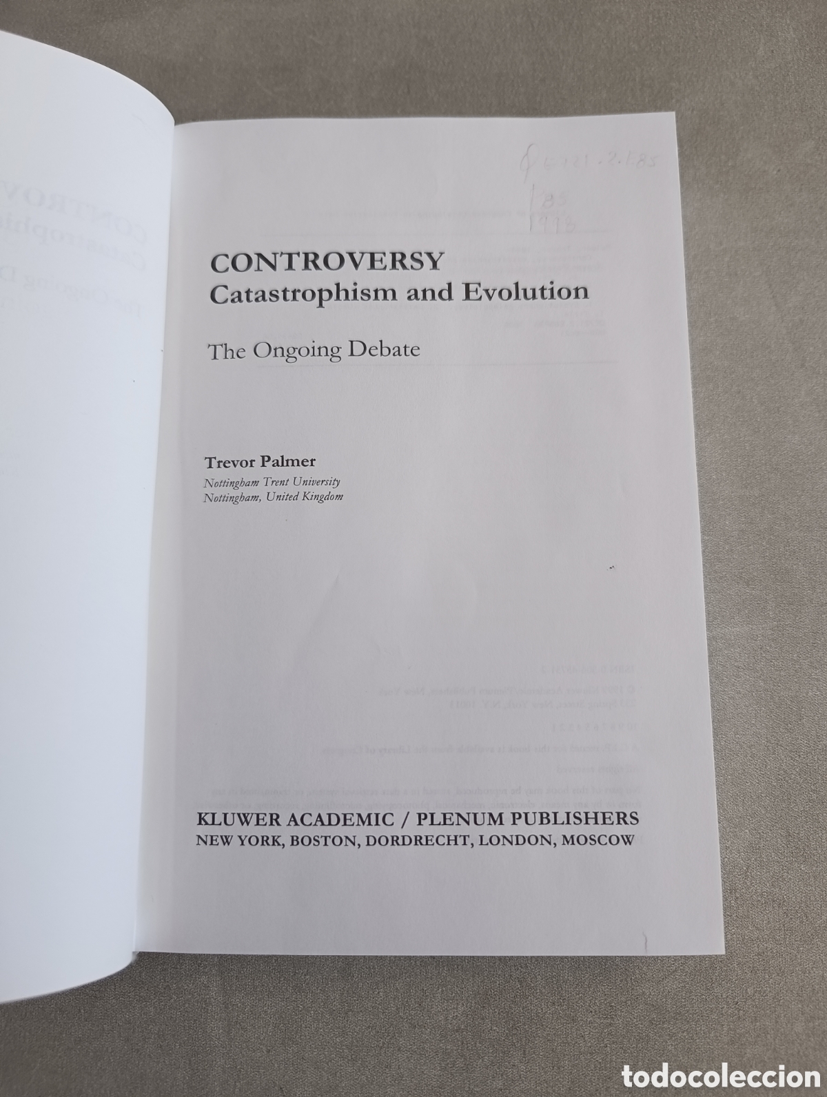 Libros de segunda mano: Controversy Catastrophism and Evolution: The Ongoing Debate. Trevor Palmer. - Foto 5