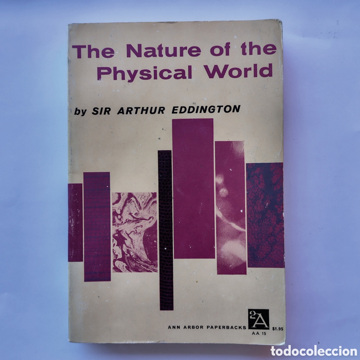 Libros de segunda mano de Ciencias: The Nature of the Physical World &ndash; Sir Arthur Eddington | Ann Arbor Paperbacks 1958 | First Edition