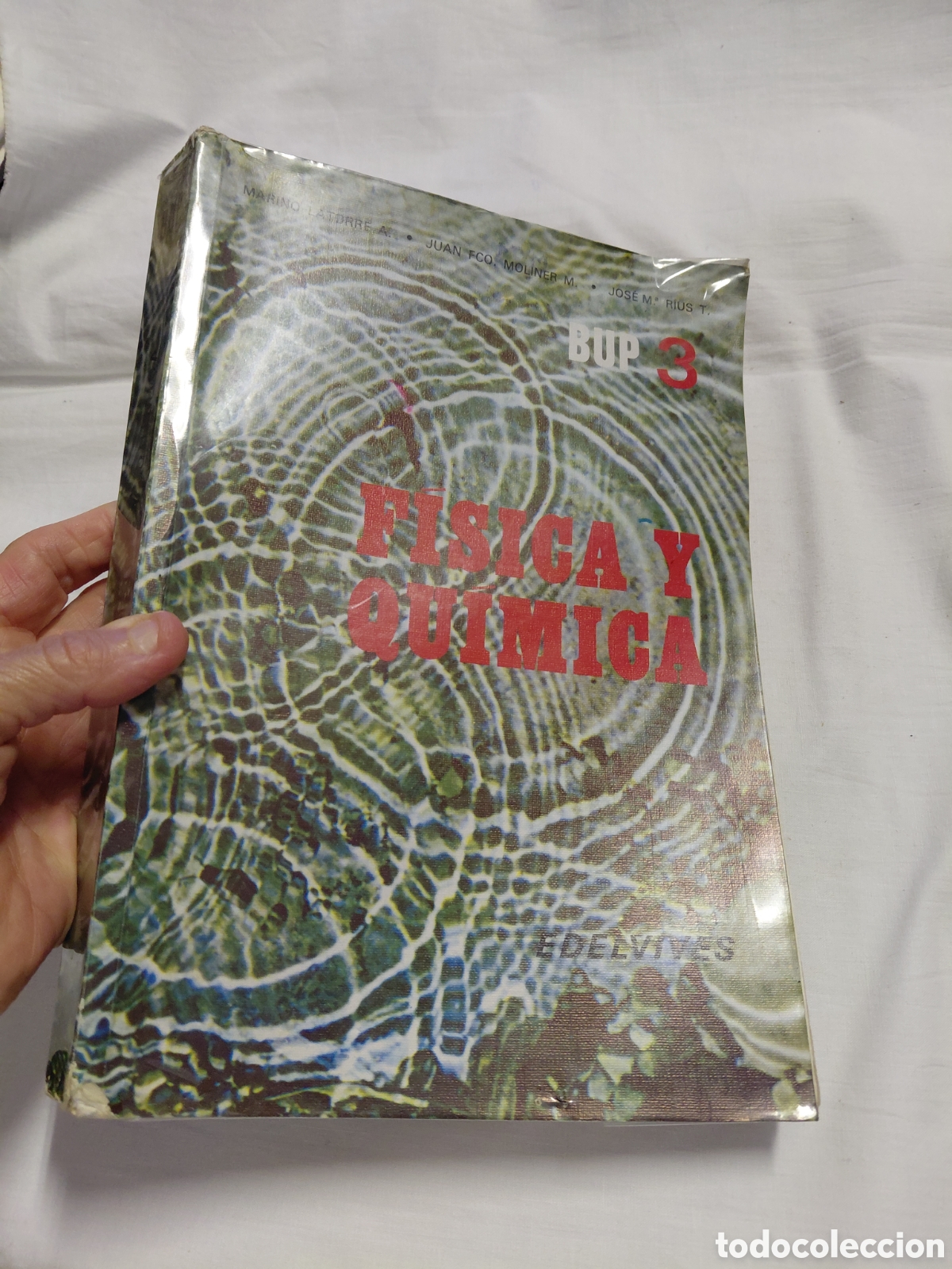 Libros de segunda mano de Ciencias: FISICA Y QUIMICA BUP 3&ordm; EDELVIVES 1984.MARINO LATORRE.MOLINER.RIUS.