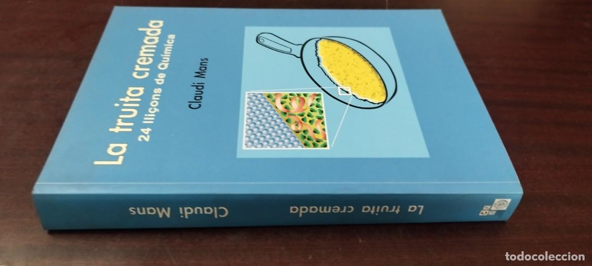 Libros de segunda mano de Ciencias: LA TRUITA CREMADA/CLAUDI MANS/PU-B&Ntilde;-2/EN CATALAN la tortilla quemada 24 lecciones qu&iacute;mica