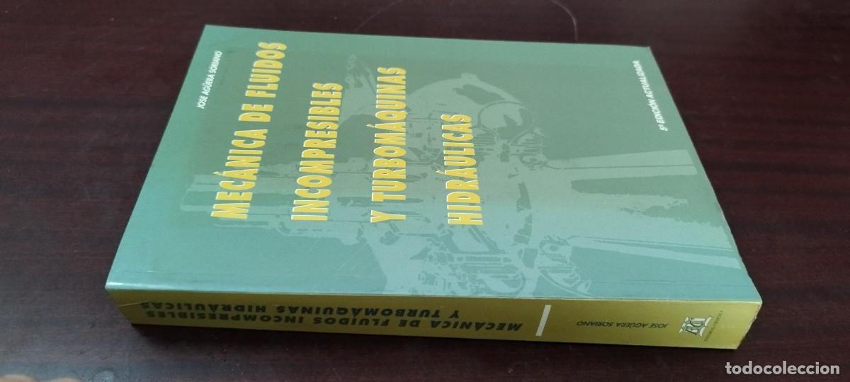 Libros de segunda mano de Ciencias: MECANICA DE FLUIDOS INCOMPRENSIBLES / JOSE AGUERA SORIANO / PU-B&Ntilde;-2 /