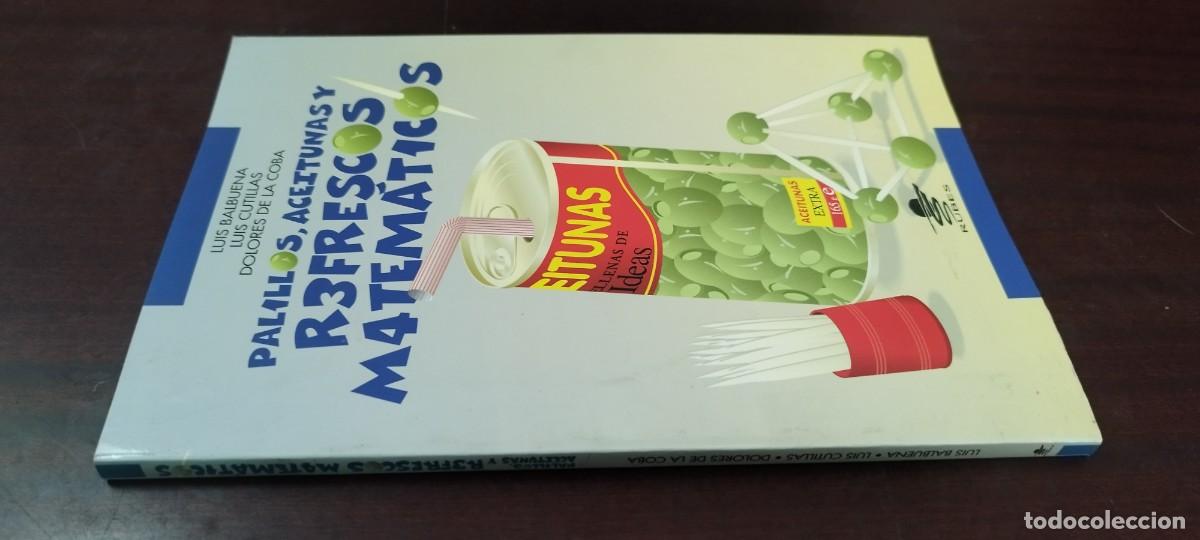 Libros de segunda mano de Ciencias: PALILLOS ACEITUNAS Y REFRESCOS MATEMATICOS /BALBUENA-CUTILLAS-COBA/ PU-B&Ntilde;-2 / RUBES